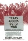 Image for Texas Aggies Go to War : In Service of Their Country