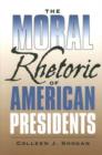 Image for The Moral Rhetoric of American Presidents