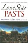 Image for Lone Star Pasts : Memory and History in Texas