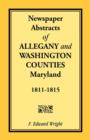 Image for Newspaper Abstracts of Allegany and Washington Counties, 1811-1815