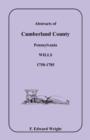 Image for Abstracts of Cumberland County, Pennsylvania Wills 1750-1785