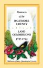 Image for Abstracts of the Baltimore County Land Commissions 1727-1762