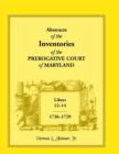Image for Abstracts of the Inventories of the Prerogative Court of Maryland, Libers 12-14, 1726-1729