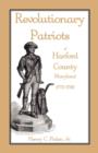Image for Revolutionary Patriots of Harford County, Maryland, 1775-1783