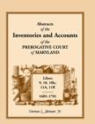 Image for Abstracts of the Inventories and Accounts of the Prerogative Court of Maryland, 1685-1701, Libers 9, 10, 101c, 11a, 11b