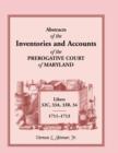 Image for Abstracts of the Inventories and Accounts of the Prerogative Court of Maryland, 1711-1713, Libers 32c, 33a, 33b, 34
