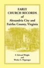 Image for Early Church Records of Alexandria City and Fairfax County, Virginia