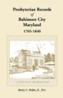 Image for Presbyterian Records of Baltimore City, Maryland, 1765-1840
