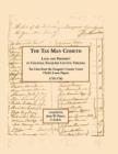 Image for The Tax Man Cometh. Land and Property in Colonial Fauquier County, Virginia