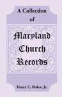 Image for A Collection of Maryland Church Records