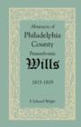 Image for Abstracts of Philadelphia County, Pennsylvania Wills, 1815-1819