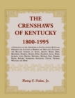 Image for The Crenshaws of Kentucky, 1800-1995 : A Genealogy of the Crenshaws in South-central Kentucky, Primarily the Counties of Barren and Metcalfe, Including the Related Families of Allen, Arnett, Beard, Bi