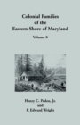 Image for Colonial Families of the Eastern Shore of Maryland, Volume 8