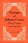 Image for Marriages of Jefferson County, [West] Virginia, 1801 through 1890