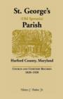 Image for St. George&#39;s (Old Spesutia) Parish, Harford County, Maryland : Church and Cemetery Records, 1820-1920