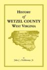 Image for History of Wetzel County, West Virginia
