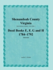 Image for Shenandoah County, Virginia, Deed Book Series, Volume 2, Deed Books E, F, G, H 1784-1792