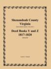 Image for Shenandoah County, Virginia, Deed Book Series, Volume 9, Deed Books Y and Z 1817-1820