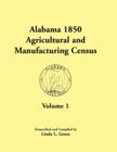 Image for Alabama 1850 Agricultural and Manufacturing Census, Volume 1 for Dale, Dallas, Dekalb, Fayette, Franklin, Greene, Hancock, and Henry Counties