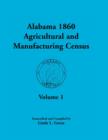 Image for Alabama 1860 Agricultural and Manufacturing Census : Volume 1 for Dekalb, Fayette, Franklin, Greene, Henry, Jackson, Jefferson, Lawrence, Lauderdale, a
