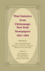 Image for Vital Statistics from Chittenango, New York, Newspapers, 1831-1854