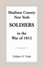 Image for Madison County, New York Soldiers in the War of 1812