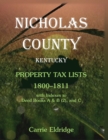 Image for Nicholas County, Kentucky, Property Tax Lists, 1800-1811 with indexes to Deed Books A&amp;B (2), and C