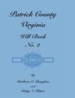 Image for Patrick County, Virginia, Will Book, No. 2