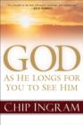 Image for God: As He Longs for You to See Him.