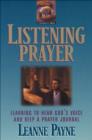 Image for Listening Prayer: Learning to Hear God&#39;s Voice and Keep a Prayer Journal