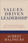 Image for Values-driven leadership: discovering and developing your core values for ministry