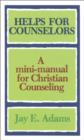 Image for Helps for Counselors: A mini-manual for Christian Counseling