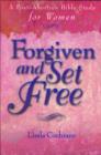 Image for Forgiven and set free: a post-abortion Bible study for women