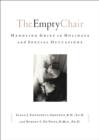 Image for The empty chair: handling grief on holidays and special occasions