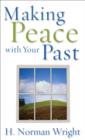 Image for Making peace with your past