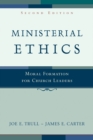 Image for Ministerial ethics: moral formation for church leaders