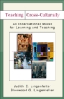 Image for Teaching cross-culturally: an incarnation model for learning and teaching