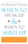 Image for When to Speak Up and When To Shut Up