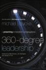 Image for 360-degree leadership: preaching to transform congregations