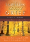 Image for Traveling through grief: learning to live again after the death of a loved one
