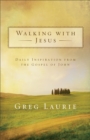 Image for Walking with Jesus: daily inspiration from the Gospel of John