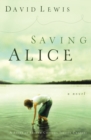 Image for Saving Alice.
