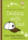 Image for The new mom&#39;s guide to dealing with dad