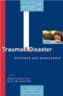 Image for Trauma and Disaster Responses and Management