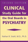 Image for Clinical Study Guide for the Oral Boards in Psychiatry