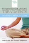 Image for Complementary and Alternative Treatments in Mental Health Care