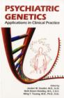 Image for Psychiatric Genetics : Applications in Clinical Practice