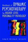 Image for Handbook of Dynamic Psychotherapy for Higher Level Personality Pathology