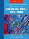 Image for The American Psychiatric Publishing Textbook of Substance Abuse Treatment