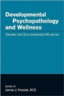 Image for Developmental Psychopathology and Wellness